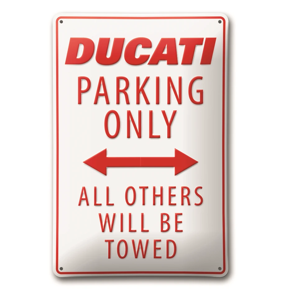 DUCATI PLAQUE METAL PARKING ONLY 1 DUCATI PLAQUE METAL PARKING ONLY